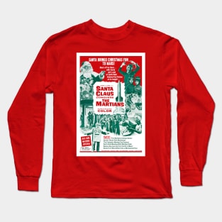 Santa Claus Conquers the Martians Long Sleeve T-Shirt